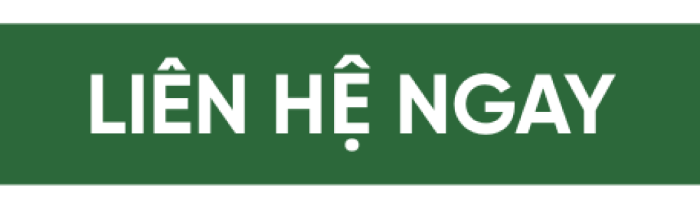 LIÊN HỆ NGAY